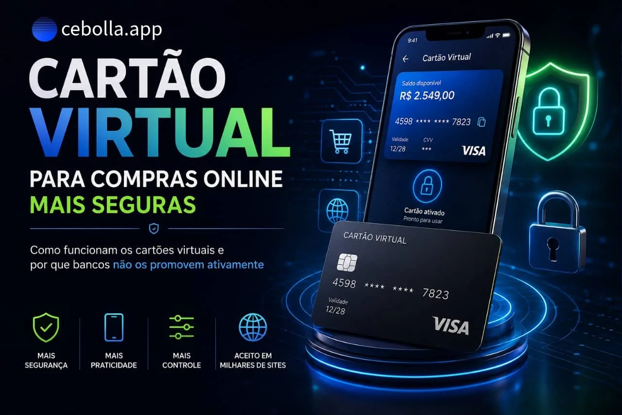 Cartão Virtual Para Compras Online Mais Seguras